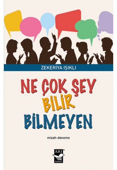 Ne Çok Şey Bilir Bilmeyen