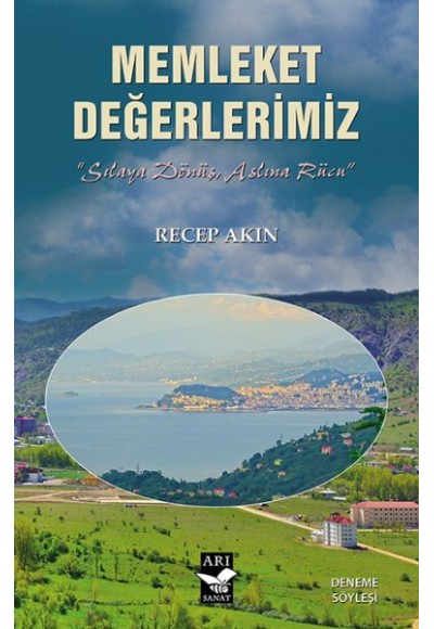 Memleket Değerlerimiz - Sılaya Dönüş Aslına Rücü