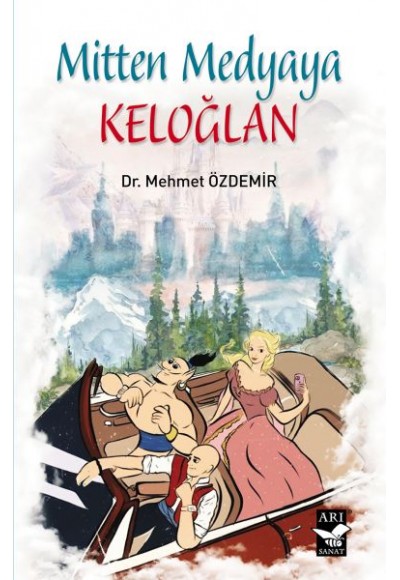 Mitten Medyaya Keloğlan