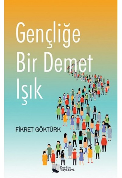 Gençliğe Bir Demet Işık
