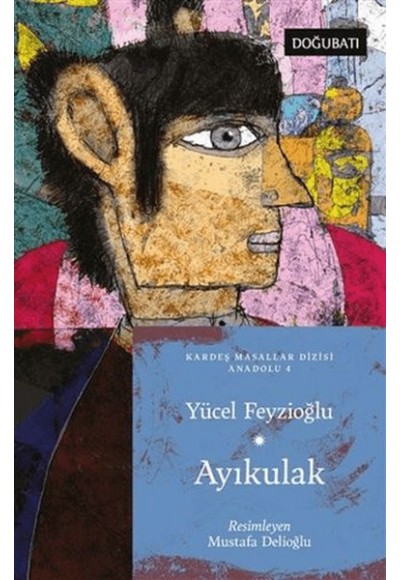 Ayıkulak Kardeş Masallar Dizisi Anadolu 4