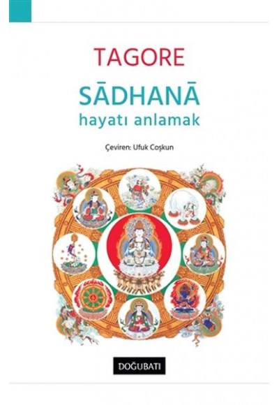 Sadhana - Hayatı Anlamak