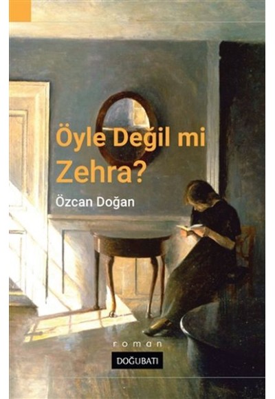 Öyle Değil Mi Zehra?
