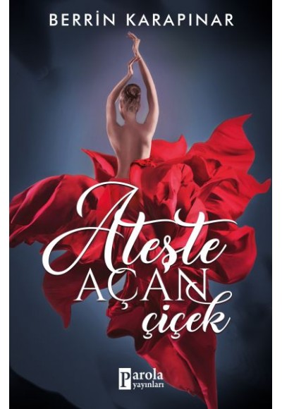 Ateşte Açan Çiçek