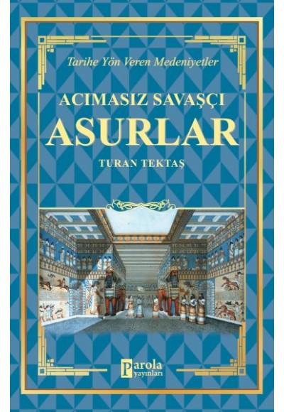 Acımasız Savaşçı - Asurlar