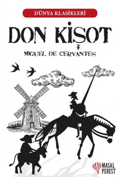 Don Kişot - Dünya Klasikleri