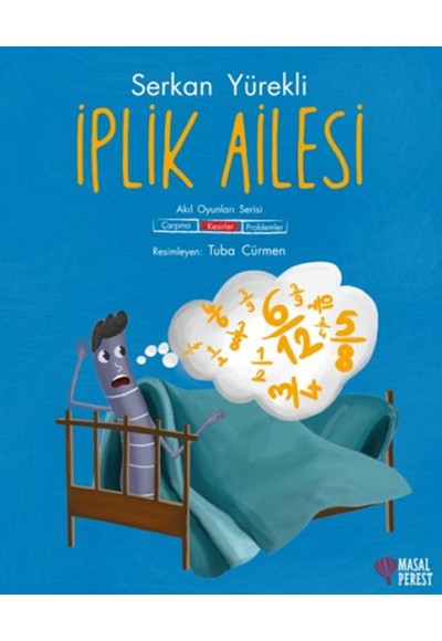 İplik Ailesi - Kesirler