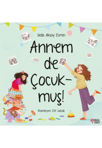 Annem De Çocukmuş!