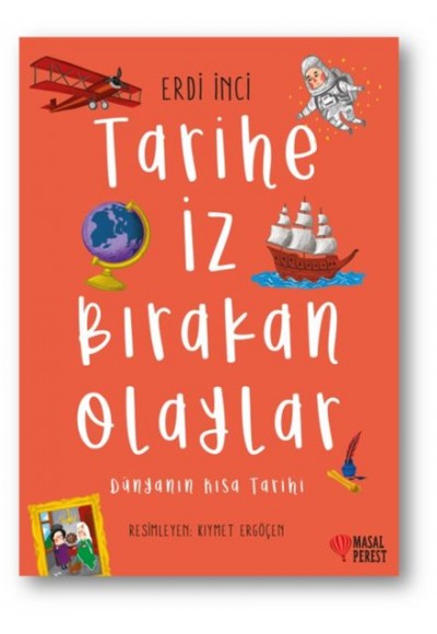 Tarihe İz Bırakan Olaylar