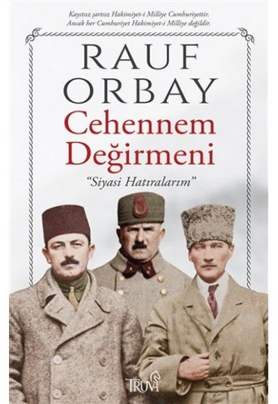 Cehennem Değirmeni - Siyasi Hatıralarım