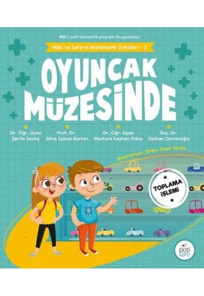Oyuncak Müzesinde - Mila ve Sarp'ın Matematik Öyküleri 2