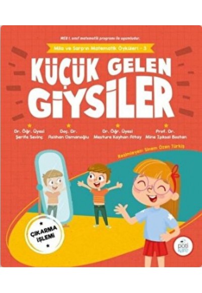 Küçük Gelen Giysiler - Mila ve Sarp'ın Matematik Öyküleri 3