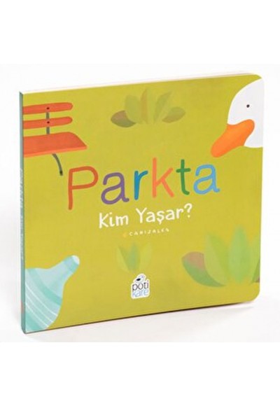 Parkta Kim Yaşar?