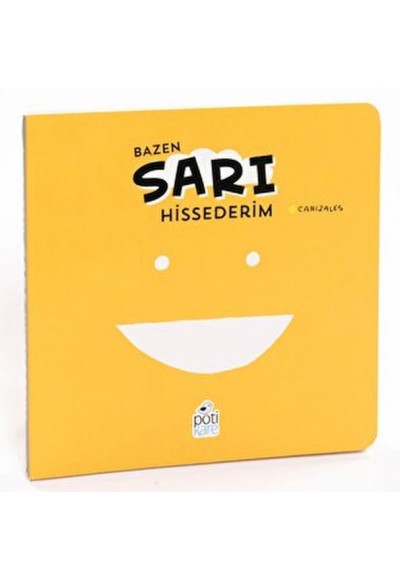 Bazen Sarı Hissederim