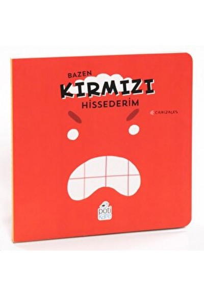 Bazen Kırmızı Hissederim