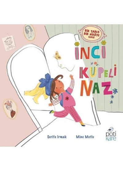 İnci Küpeli Naz