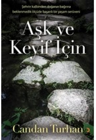 Aşk ve Keyif İçin