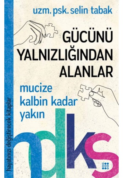 Gücünü Yalnızlığından Alanlar