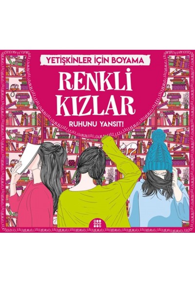 Renkli Kızlar - Yetişkinler İçin Boyama