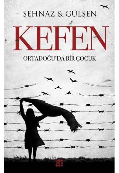 Kefen - Ortadoğu'da Bir Çocuk