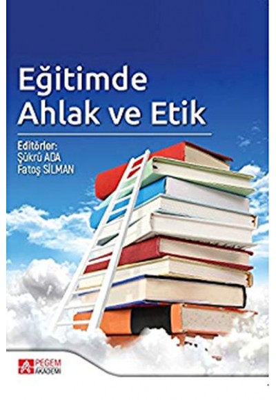 Eğitimde Ahlak ve Etik