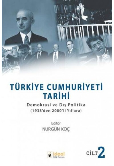 Türkiye Cumhuriyeti Tarihi Cilt: 2