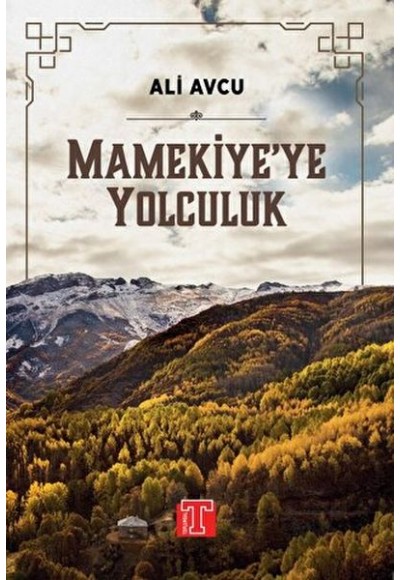 Mamekiye'ye Yolculuk