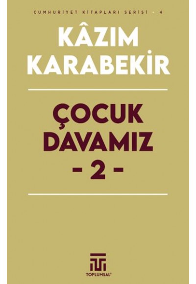 Çocuk Davamız - 2