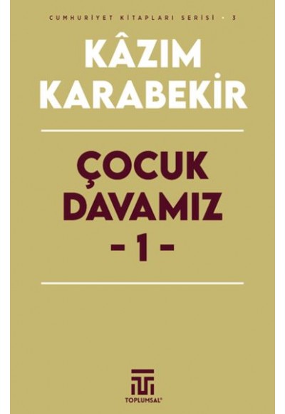 Çocuk Davamız - 1