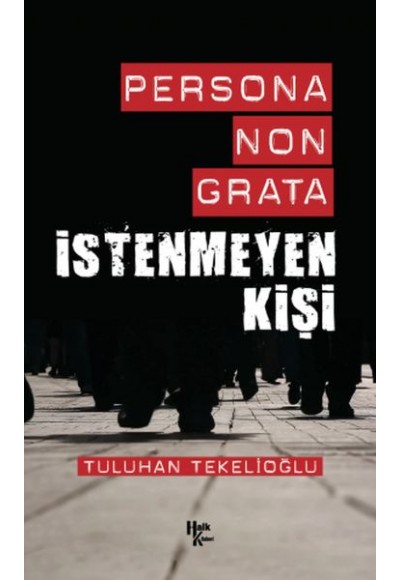 Persona Non Grata - İstenmeyen Kişi