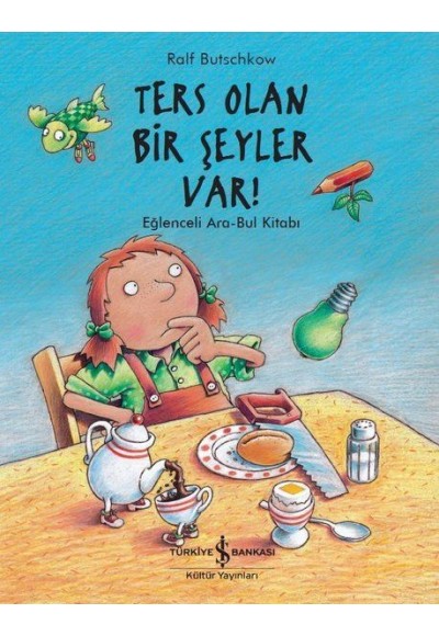 Ters Olan Bir Şeyler Var!