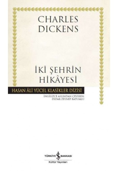İki Şehrin Hikayesi - Hasan Ali Yücel Klasikleri (Ciltli)