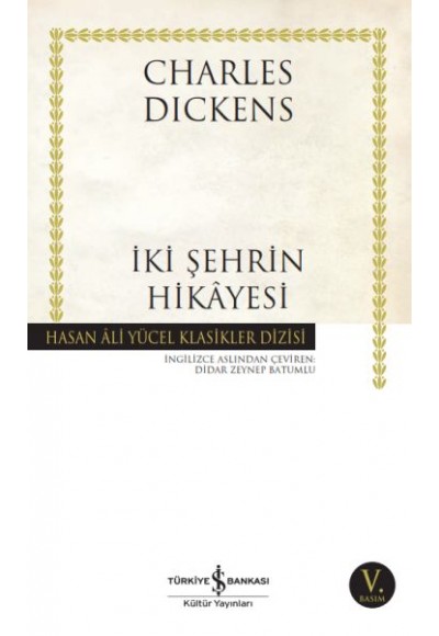 İki Şehrin Hikayesi - Hasan Ali Yücel Klasikleri