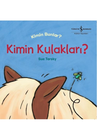 Kimin Kulakları? - Kimin Bunlar?