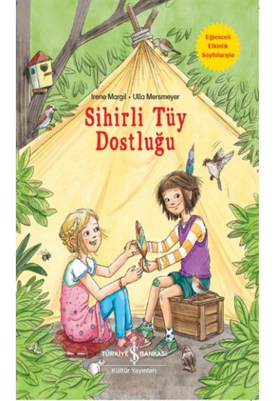 Sihirli Tüy Dostluğu