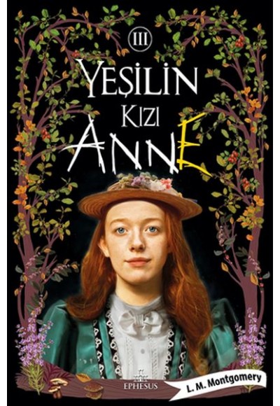 Yeşilin Kızı Anne 3 - Ciltli