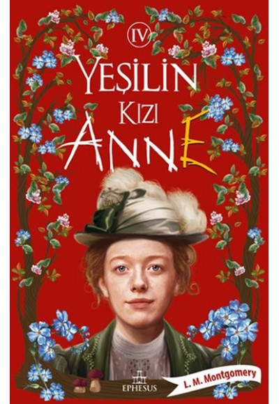 Yeşilin Kızı Anne 4 - Ciltsiz