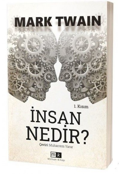 İnsan Nedir? - 1. Kısım