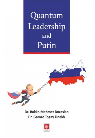 Quantum Leadership And Putin