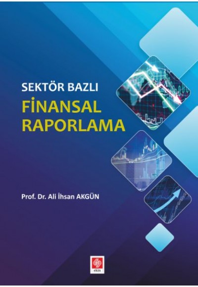 Sektör Bazlı Finansal Raporlama