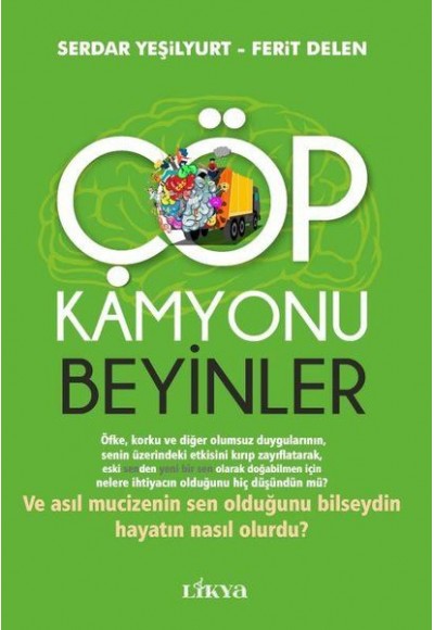 Çöp Kamyonu - Beyinler