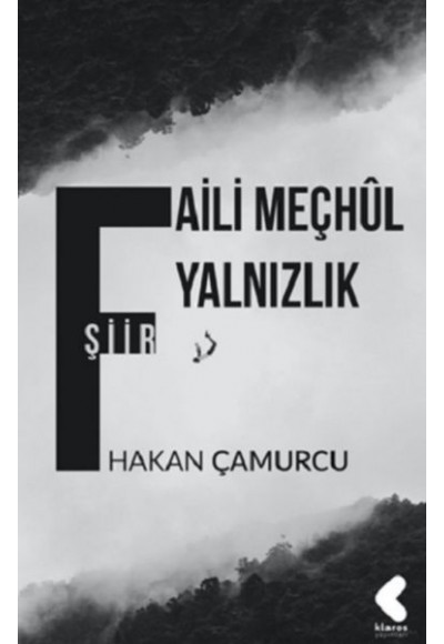 Faili Meçhul Yalnızlık