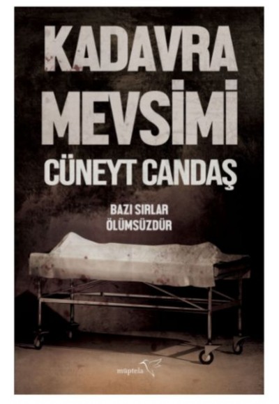 Kadavra Mevsimi - Bazı Sırlar Ölümsüzdür