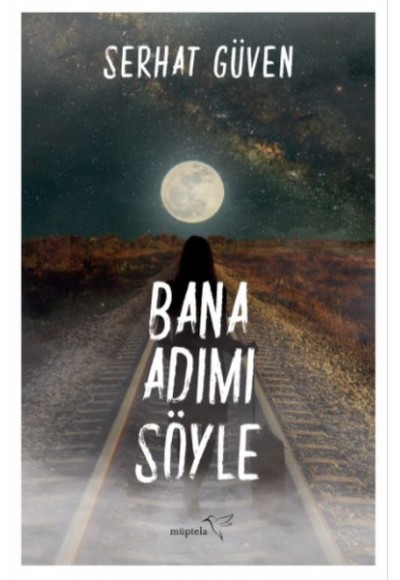 Bana Adımı Söyle