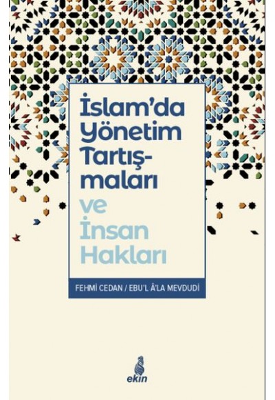 İslam’da Yönetim Tartışmaları ve İnsan Hakları