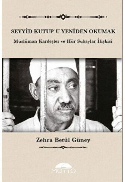 Seyyid Kutup'u Yeniden Okumak