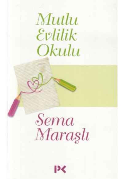 Mutlu Evlilik Okulu