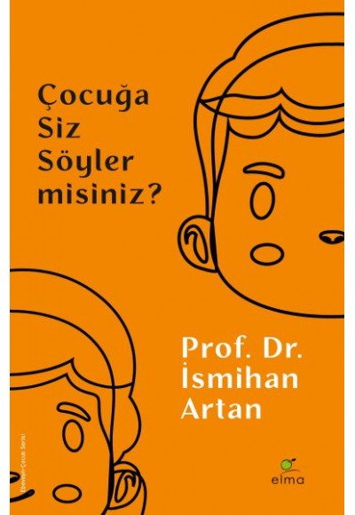 Çocuğa Siz Söyler misiniz?