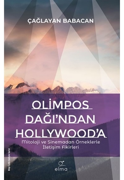Olimpos Dağı’ndan Hollywood’a