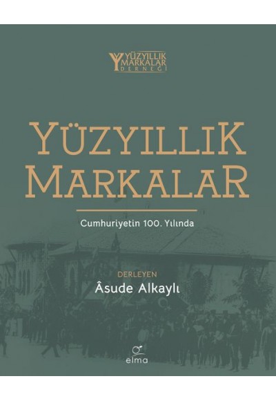 Yüzyıllık Markalar Cumhuriyetin 100. Yılında